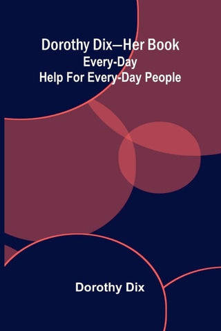 Dorothy Dix-her book