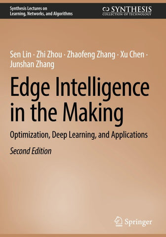 Edge Intelligence in the Making