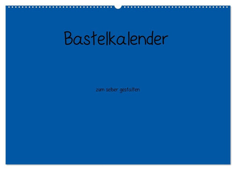 Bastelkalender - Blau (Wandkalender 2026 DIN A2 quer), CALVENDO Monatskalender