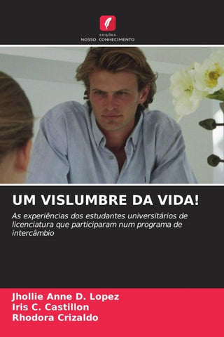 UM VISLUMBRE DA VIDA!