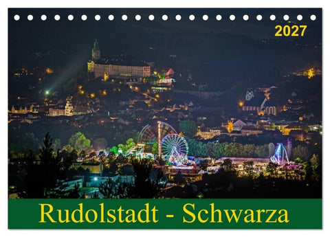 Rudolstadt - Schwarza (Tischkalender 2027 DIN A5 quer), CALVENDO Monatskalender