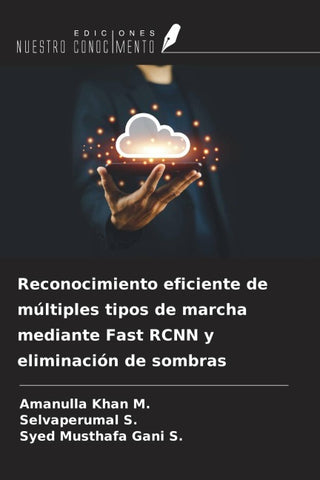 Reconocimiento eficiente de múltiples tipos de marcha mediante Fast RCNN y eliminación de sombras