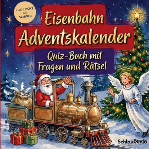 Eisenbahn-Adventskalender: Quiz-Buch mit Fragen und Rätsel
