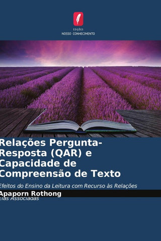 Relações Pergunta-Resposta (QAR) e Capacidade de Compreensão de Texto