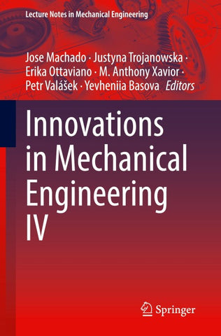 Innovations in Mechanical Engineering IV