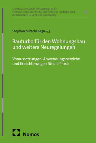 Bauturbo für den Wohnungsbau und weitere Neuregelungen