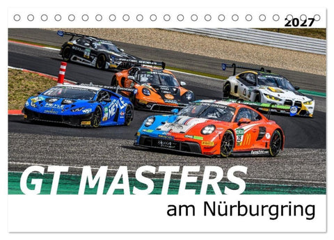 GT Masters am Nürburgring (Tischkalender 2027 DIN A5 quer), CALVENDO Monatskalender