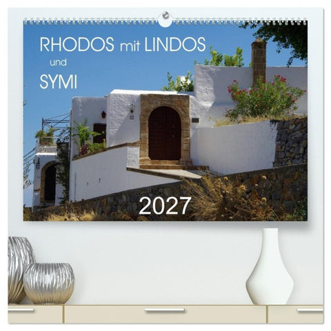Rhodos mit Lindos und Symi (hochwertiger Premium Wandkalender 2027 DIN A2 quer), Kunstdruck in Hochglanz