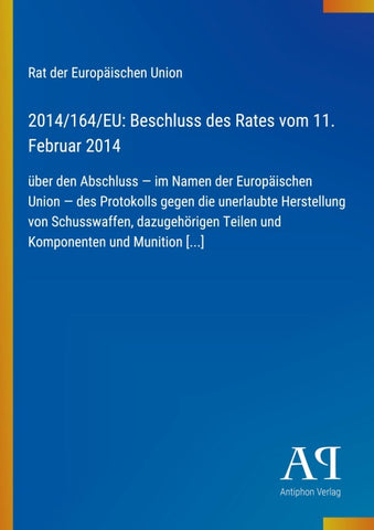 2014/164/EU: Beschluss des Rates vom 11. Februar 2014