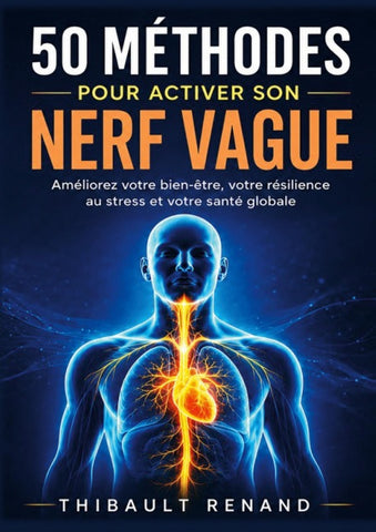 50 méthodes pour activer son nerf vague