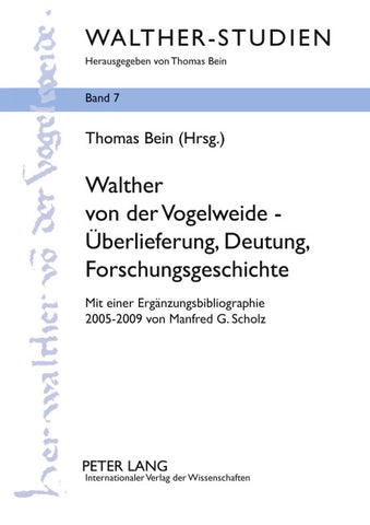 Walther von der Vogelweide – Überlieferung, Deutung, Forschungsgeschichte