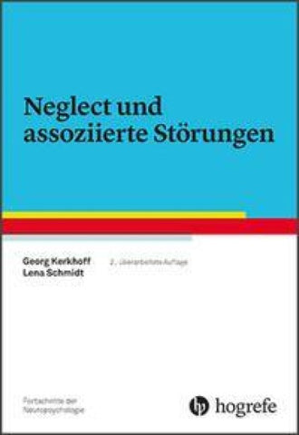 Neglect und assoziierte Störungen