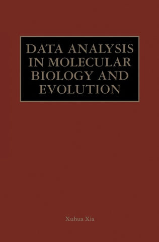 Data Analysis in Molecular Biology and Evolution