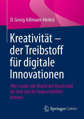 Kreativität – der Treibstoff für digitale Innovationen