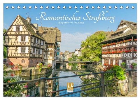 Romantisches Straßburg (Tischkalender 2027 DIN A5 quer), CALVENDO Monatskalender