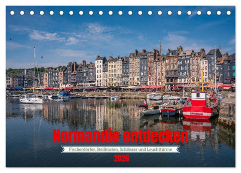 Normandie entdecken (Tischkalender 2026 DIN A5 quer), CALVENDO Monatskalender