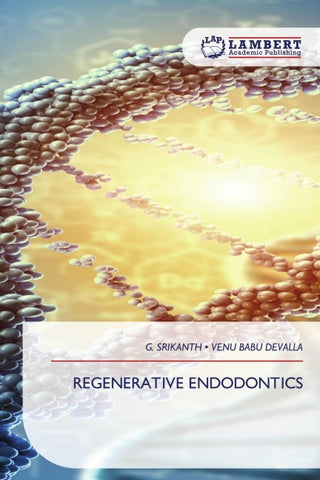 REGENERATIVE ENDODONTICS