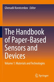 The Handbook of Paper-Based Sensors and Devices