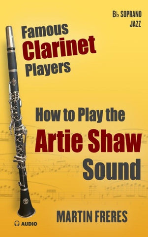 How to Play the Artie Shaw Sound