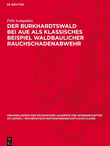 Der Burkhardtswald bei Aue als klassisches Beispiel waldbaulicher Rauchschadenabwehr