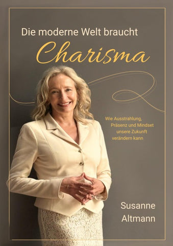 Die moderne Welt braucht Charisma
