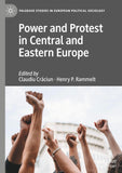 Power and Protest in Central and Eastern Europe