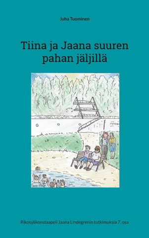 Tiina ja Jaana suuren pahan jäljillä