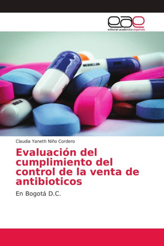 Evaluación del cumplimiento del control de la venta de antibioticos