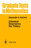 Classical Descriptive Set Theory