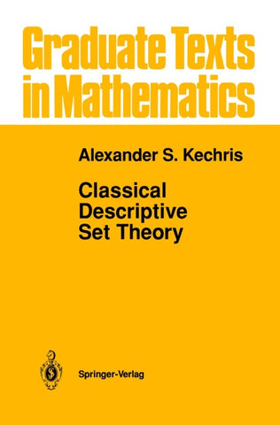 Classical Descriptive Set Theory