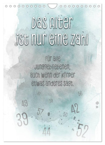 Das Alter ist nur eine Zahl (Wandkalender 2027 DIN A4 hoch), CALVENDO Monatskalender