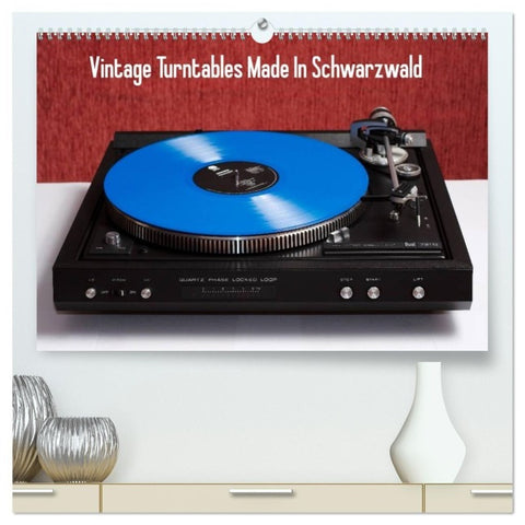Vintage Turntables Made In Schwarzwald (hochwertiger Premium Wandkalender 2027 DIN A2 quer), Kunstdruck in Hochglanz