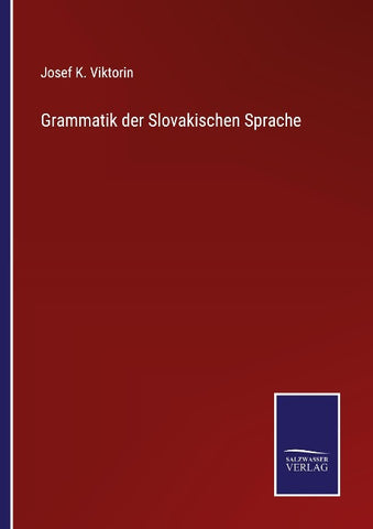 Grammatik der Slovakischen Sprache