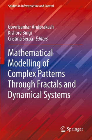 Mathematical Modelling of Complex Patterns Through Fractals and Dynamical Systems