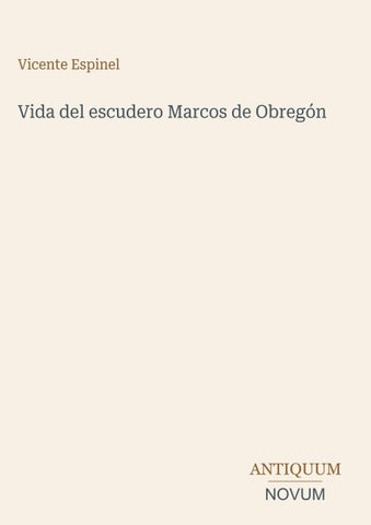 Vida del escudero Marcos de Obregón