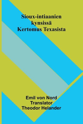 Sioux-intiaanien kynsissä