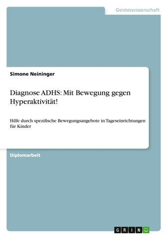 Diagnose ADHS: Mit Bewegung gegen Hyperaktivität!