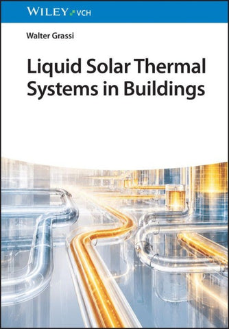 Liquid Solar Thermal Systems in Buildings