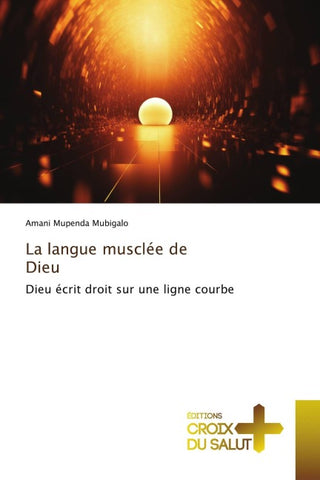 La langue musclée de Dieu