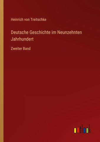 Deutsche Geschichte im Neunzehnten Jahrhundert