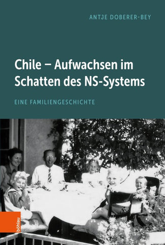 Chile – Aufwachsen im Schatten des NS-Systems