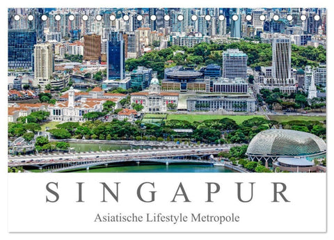 Singapur - Asiatische Lifestyle Metropole (Tischkalender 2027 DIN A5 quer), CALVENDO Monatskalender