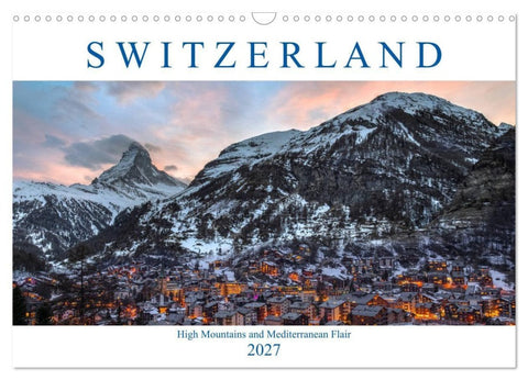 Switzerland (Wall Calendar 2027 DIN A3 landscape), CALVENDO 12 Month Wall Calendar