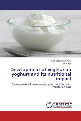 Development of vegetarian yoghurt and its nutritional impact