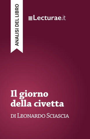Il giorno della civetta - Leonardo Sciascia (analisi del libro)