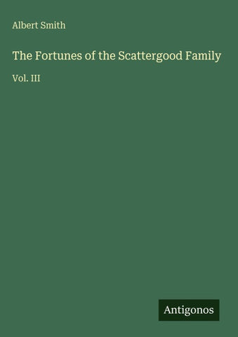 The Fortunes of the Scattergood Family