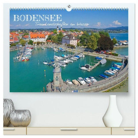 Bodensee - Traumlandschaften am Wasser (hochwertiger Premium Wandkalender 2027 DIN A2 quer), Kunstdruck in Hochglanz