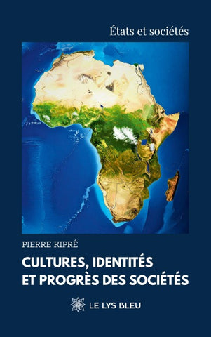 Cultures, identités et progrès des sociétés