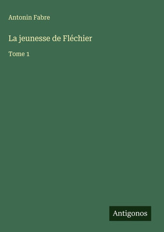 La jeunesse de Fléchier