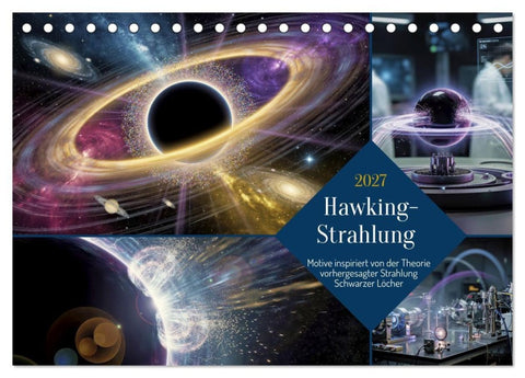 Hawking-Strahlung (Tischkalender 2027 DIN A5 quer), CALVENDO Monatskalender